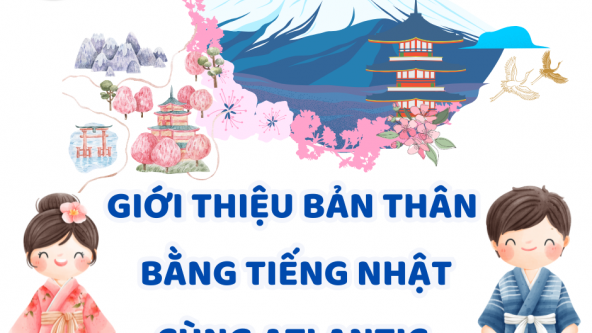 MẪU CÂU GIỚI THIỆU BẢN THÂN BẰNG TIẾNG NHẬT ĐƠN GIẢN