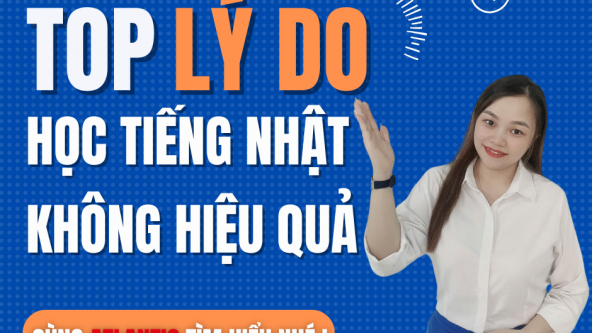 TOP NHỮNG LÝ DO BẠN HỌC TIẾNG NHẬT KHÔNG HIỆU QUẢ?